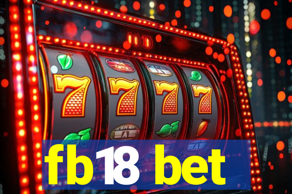 fb18 bet